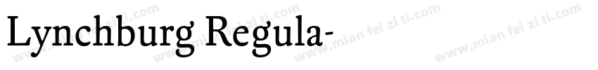 Lynchburg Regula字体转换